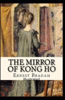 The Mirror of Kong Ho Illustrated