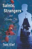 Saints, Strangers and Rosehip Tea