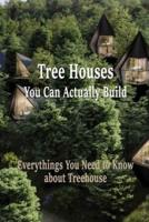 Tree Houses You Can Actually Build