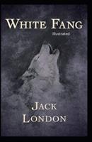 White Fang Illustrated