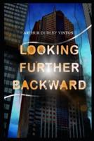 Looking Further Backward Annotated Book For Children
