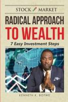 Radical Approach to Wealth