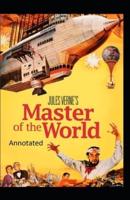 Master of the World Original Edition (Annotated)