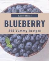 365 Yummy Blueberry Recipes