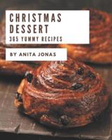 365 Yummy Christmas Dessert Recipes
