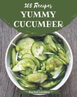 365 Yummy Cucumber Recipes
