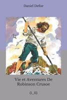 Vie Et Aventures De Robinson Crusoe