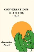 Conversations With The Sun
