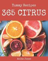 365 Yummy Citrus Recipes