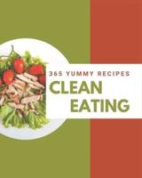 365 Yummy Clean Eating Recipes
