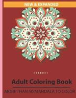 New & Expanded Adults Coloring Book More Than 50 Mandala to Color