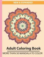 New & Expanded Adults Coloring Book More Than 50 Mandala to Color