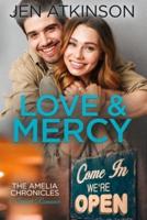 Love & Mercy: The Amelia Chronicles