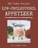 303 Yummy Low-Cholesterol Appetizer Recipes