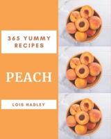 365 Yummy Peach Recipes