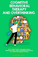 Cognitive Behavioral Therapy and Overthinking