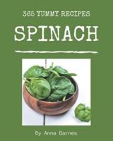 365 Yummy Spinach Recipes
