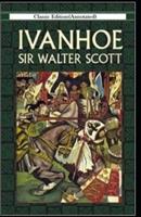 Ivanhoe-Classic Edition(Annotated)