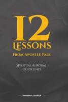 12 Lessons from Apostle Paul
