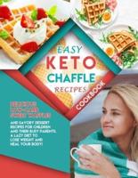 Easy Keto Chaffle Recipes Cookbook
