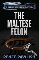 The Maltese Felon