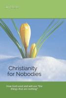 Christianity for Nobodies