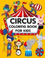 Circus Coloring Book For Kids