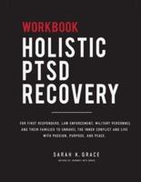 Holistic PTSD Recovery Workbook