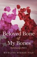 Beloved Bone of My Bones