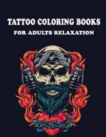 Tattoo Coloring Books for Adults Relaxation