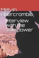 Interview with the Vampower