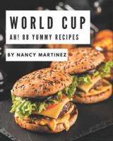 Ah! 88 Yummy World Cup Recipes