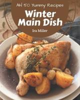 Ah! 50 Yummy Winter Main Dish Recipes