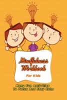 Mindfulness Workbook For Kids