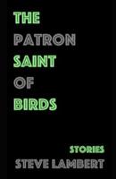 The Patron Saint of Birds