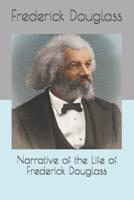 Narrative of the Life of Frederick Douglass