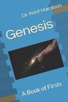 Genesis: A Book of Firsts