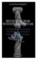 Review of Bob Woodward's Fear