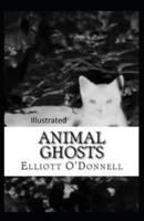 Animal Ghosts Illustrated