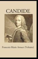 Candide-Classic Original By Voltaire(Annotated)