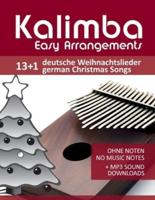 Kalimba Easy Arrangements - 13+1 Deutsche Weihnachtslieder / German Christmas Songs