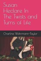 Susan Heclare In The Twists and Turns of Life