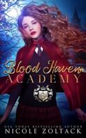 Blood Haven: Year Three: A Mayhem of Magic World Story