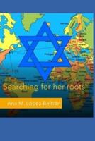 SEARCHING FOR HER ROOTS English Version