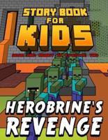 Storybook for Kids Adam and Marky in Episode Two Herobrine's Revenge