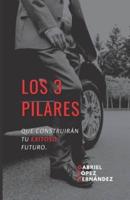 Los 3 Pilares