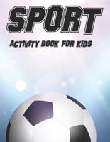Sport Activity Book For Kids