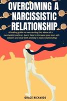 Overcoming A Narcissistic Relationship