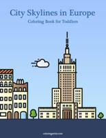 City Skylines in Europe Coloring Book for Toddlers