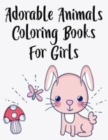 Adorable Animals Coloring Books For Girls